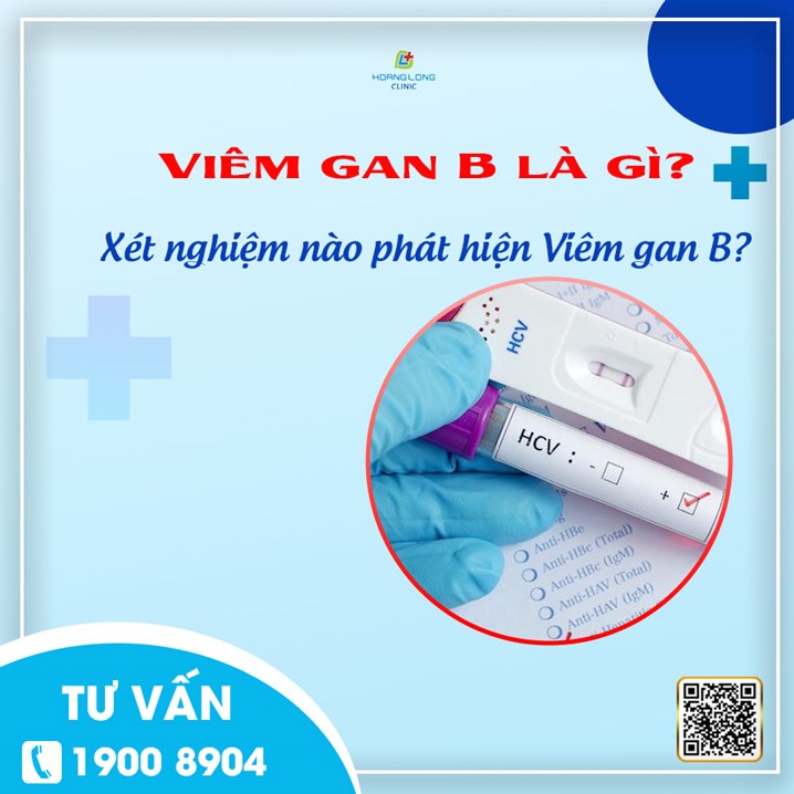 Viêm gan B là gì? Xét nghiệm nào phát hiện viêm gan B